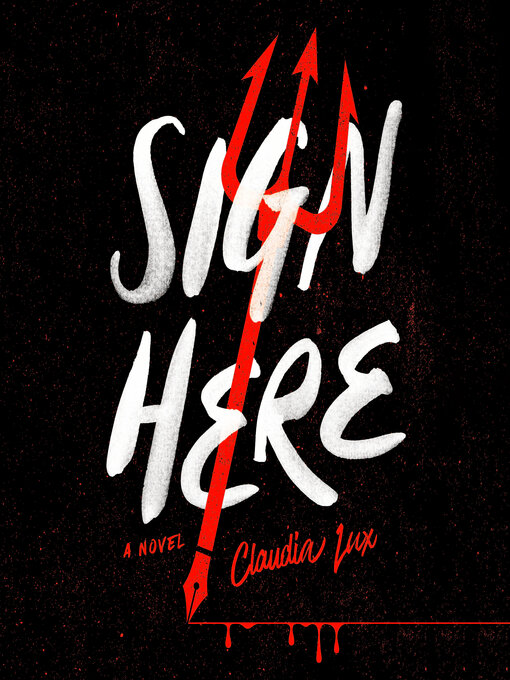 Title details for Sign Here by Claudia Lux - Wait list